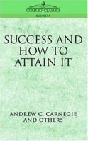 Success and How to Attain It 1596050101 Book Cover