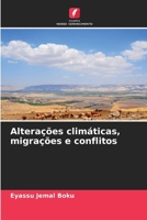 Alterações climáticas, migrações e conflitos (Portuguese Edition) 6208541077 Book Cover