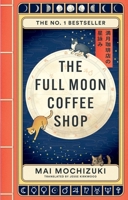 The Full Moon Coffee Shop 1914240944 Book Cover