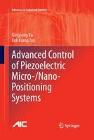 Advanced Control of Piezoelectric Micro-/Nano-Positioning Systems 331936832X Book Cover