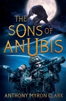 The Sons of Anubis 1735846902 Book Cover