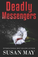 Deadly Messengers 1517127068 Book Cover
