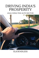 Driving India's Prosperity: Analyzing the Auto Sector 5307903146 Book Cover