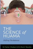 The science of hijama: Shifting the balance 1086320212 Book Cover