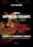 Xavier Dupont de Ligonnès: Un flic au coeur de l'affaire (French Edition) 2315026806 Book Cover