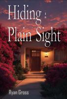 Hiding In Plain Sight 197097009X Book Cover