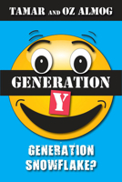 Generation Y: Generation Snowflake? 1912676052 Book Cover