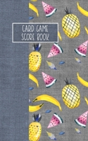 Card Game Score Book: For Tracking Your Favorite Games - Pineapples 1694975967 Book Cover