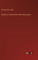 Ismael; an oriental tale. With other poems 3368925431 Book Cover