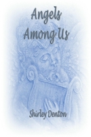 Angels Among Us 1300687673 Book Cover