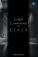 Legal Luminaries Of Bihar 9354720161 Book Cover