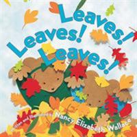 Leaves! Leaves! Leaves! 0439679281 Book Cover