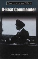 U-Boat Commander: Fortunes of War 1841450537 Book Cover