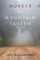 Murder at Mountain Tavern 1635680980 Book Cover