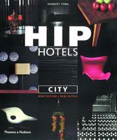 Hip Hotels: City, Revised Edition 050028301X Book Cover