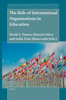 The Role of International Organizations in Education 900452309X Book Cover