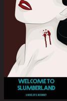 Welcome to Slumberland B08LNJLFKF Book Cover