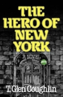 The Hero of New York 0393332500 Book Cover