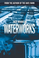 Waterworks (Lara and Uri) B087L8S2JN Book Cover