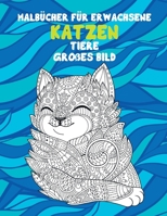 Malb�cher f�r Erwachsene - Big Print - Tiere - Katzen null Book Cover