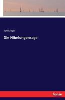 Die Nibelungensage 3742841041 Book Cover