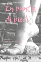In punta di piedi: Africa, danza e vita B0BG74R7Z2 Book Cover
