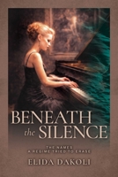 Beneath the Silence: The Names a Regime Tried to Erase B0H1XLFLPB Book Cover