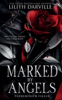Marked by Angels (Pandemonium Fallen) 1998127354 Book Cover