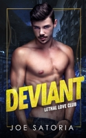 Deviant (Lethal Love Club) B0GHKB4C4J Book Cover