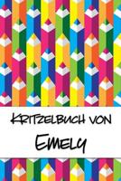 Kritzelbuch von Emely: Kritzel- und Malbuch mit leeren Seiten f�r deinen personalisierten Vornamen 1078354588 Book Cover