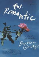 The Romantic 0805071903 Book Cover