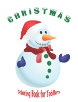 Christmas Toddlers Coloring Book: Educational fun holiday activity book. B08JB1XCL7 Book Cover