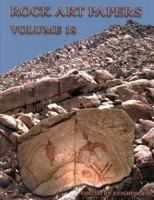 Rock Art Papers: Volume 18 0996975802 Book Cover