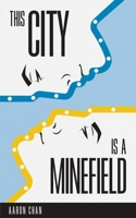 This City Is a Minefield 9887794910 Book Cover