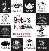 The Baby's Handbook: Bilingual (English / Spanish) (Inglés / Español) 21 Black and White Nursery Rhyme Songs, Itsy Bitsy Spider, Old MacDonald, ... Children's Learning Books 1772263338 Book Cover