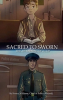 Sacred to Sworn The Awakening of a Cop B0F7BZSGVS Book Cover