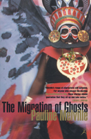 The Migration of Ghosts 158234020X Book Cover