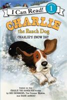 Charlie the Ranch Dog: Charlie's Snow Day 0062219111 Book Cover