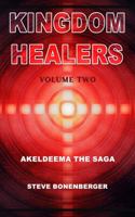 AkelDeema The Saga Volume Two: Kingdom Healers 1735321230 Book Cover