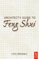 Architect's Guide to Feng Shui 0750656069 Book Cover