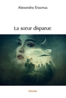 La sœur disparue (French Edition) 2414556102 Book Cover