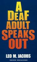A Deaf Adult Speaks Out 0930323610 Book Cover