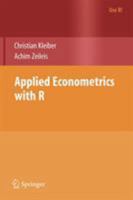 Applied Econometrics with R (Use R) 0387773169 Book Cover