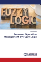 Reservoir Operation Management by Fuzzy Logic 6203839876 Book Cover