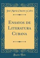 Ensayos de literatura cubana 1168428300 Book Cover