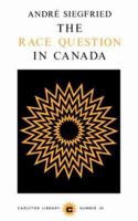 The Race Question In Canada 0770517528 Book Cover