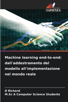 Machine learning end-to-end: dall'addestramento del modello all'implementazione nel mondo reale 6630235142 Book Cover