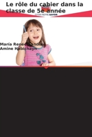 Le rôle du cahier dans la classe de 5e année 6207247779 Book Cover