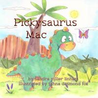 Pickysaurus Mac 1938505425 Book Cover
