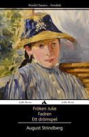 Froken Julie/Fadren/Ett Dromspel 1909669504 Book Cover
